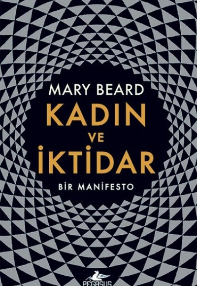 Kadın ve İktidar-Bir Manifesto Kadın ve İktidar-Bir Manifesto