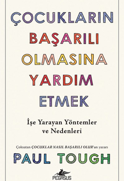 Çocukların Başarılı Olmasına Yardım Etmek Çocukların Başarılı Olmasına Yardım Etmek