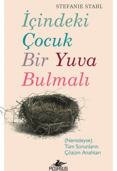 İçindeki Çoçuk Bir Yuva Bulmalı İçindeki Çoçuk Bir Yuva Bulmalı