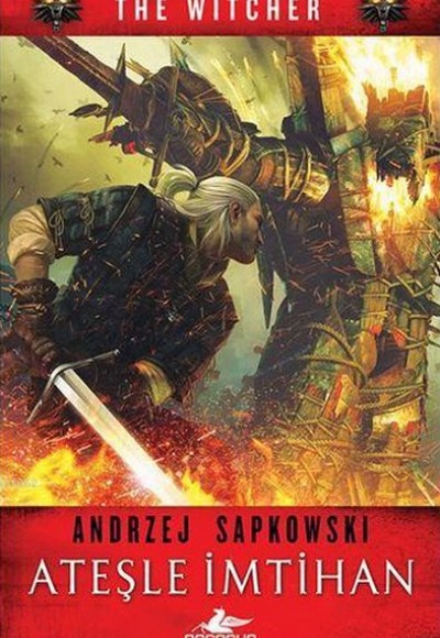 The Witcher 5 - Ateşle İmtihan The Witcher 5 - Ateşle İmtihan