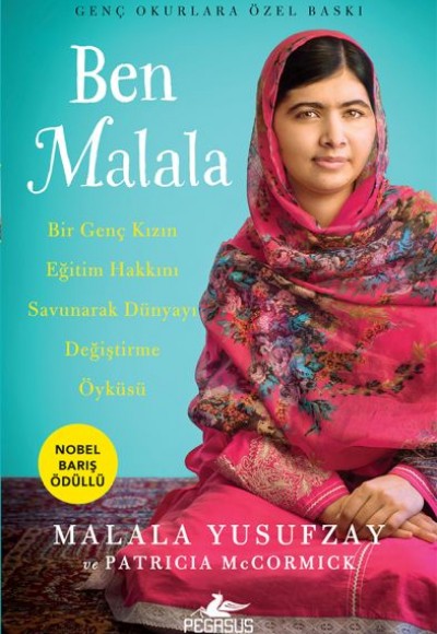 Ben Malala (Genç Okurlara Özel Baskı) Ben Malala (Genç Okurlara Özel Baskı)