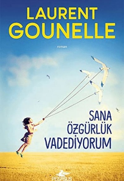 Sana Özgürlük Vadediyorum Sana Özgürlük Vadediyorum