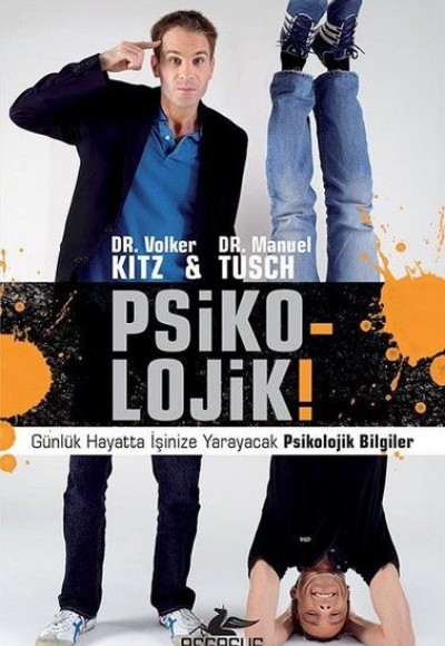 Psiko-lojik! - Günlük Hayatta İşinize Yarayacak Psikolojik Bilgiler Psiko-lojik! - Günlük Hayatta İşinize Yarayacak Psikolojik Bilgiler