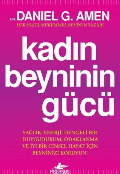 Kadın Beyninin Gücü Kadın Beyninin Gücü