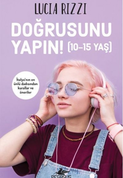 Doğrusunu Yapın! (10-15 Yaş) Doğrusunu Yapın! (10-15 Yaş)