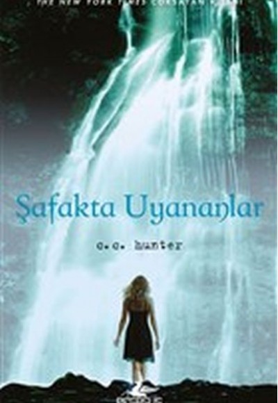 Şafakta Uyananlar - Gölge Şelalesi 2. Kitap Şafakta Uyananlar - Gölge Şelalesi 2. Kitap