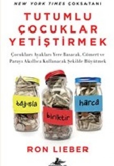 Tutumlu Çocuklar Yetiştirmek Tutumlu Çocuklar Yetiştirmek