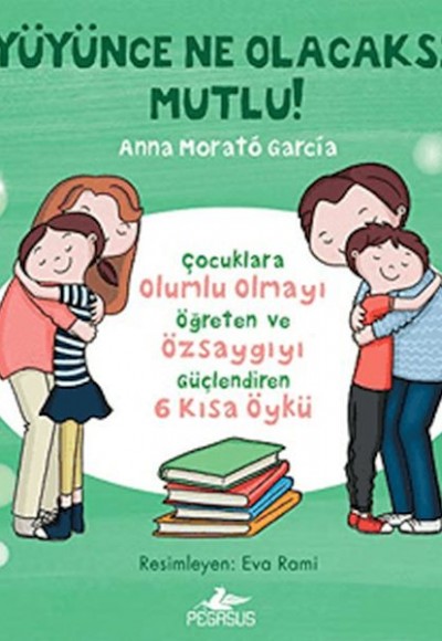 Büyüyünce Ne Olacaksın? Mutlu! Büyüyünce Ne Olacaksın? Mutlu!
