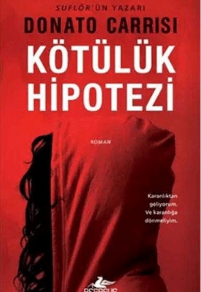 Kötülük Hipotezi Kötülük Hipotezi