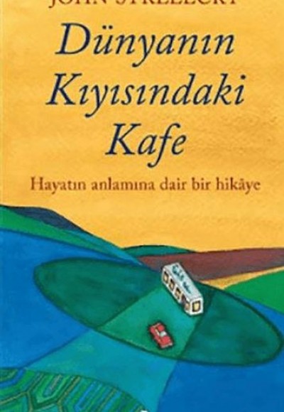 Dünyanın Kıyısındaki Kafe Dünyanın Kıyısındaki Kafe