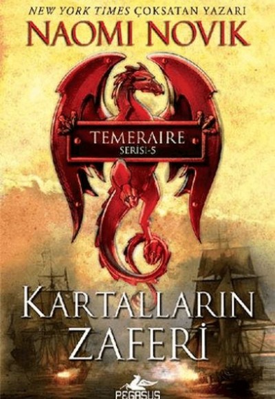 Kartalların Zaferi - Temeraire 5 Kartalların Zaferi - Temeraire 5