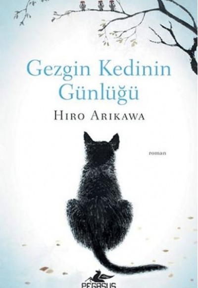 Gezgin Kedinin Günlüğü Gezgin Kedinin Günlüğü