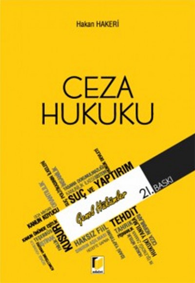 Ceza Hukuku Genel Hükümler Ceza Hukuku Genel Hükümler