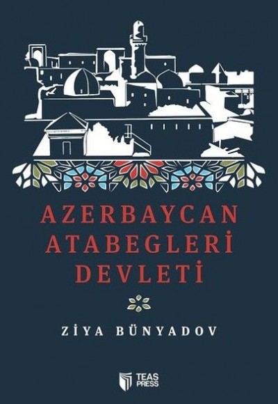 Azerbaycan Atabegleri Devleti Azerbaycan Atabegleri Devleti