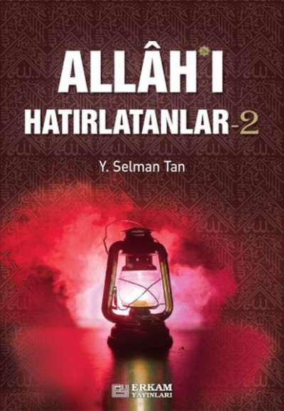 Allah'ı Hatırlatanlar-2 Allah'ı Hatırlatanlar-2
