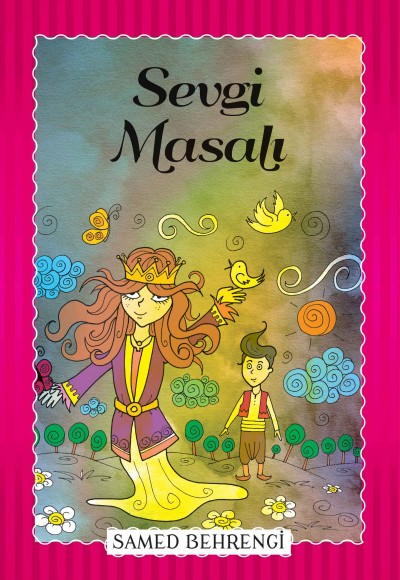 Sevgi Masalı - Samed Behrengi Serisi Sevgi Masalı - Samed Behrengi Serisi