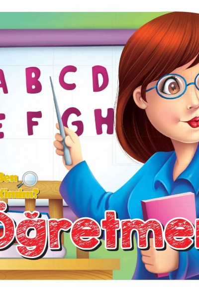 Ben Kimim? - Öğretmen Ben Kimim? - Öğretmen
