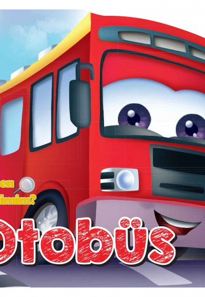 Ben Kimim? - Otobüs Ben Kimim? - Otobüs