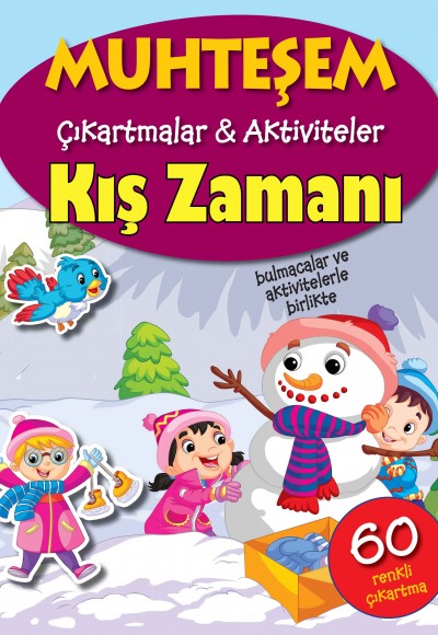 Muhteşem Çıkartmalar ve Aktiviteler - Kış Zamanı Muhteşem Çıkartmalar ve Aktiviteler - Kış Zamanı