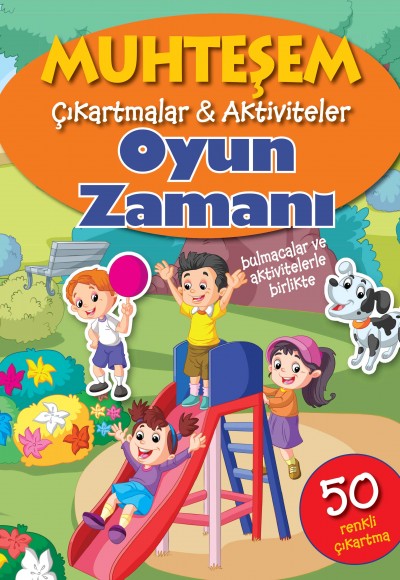 Muhteşem Çıkartmalar ve Aktiviteler - Oyun Zamanı Muhteşem Çıkartmalar ve Aktiviteler - Oyun Zamanı