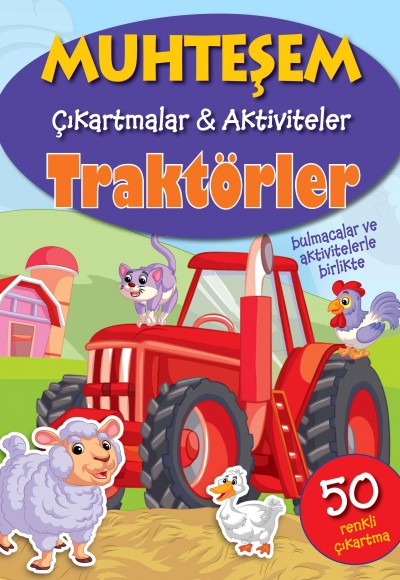 Muhteşem Çıkartmalar ve Aktiviteler - Traktörler Muhteşem Çıkartmalar ve Aktiviteler - Traktörler