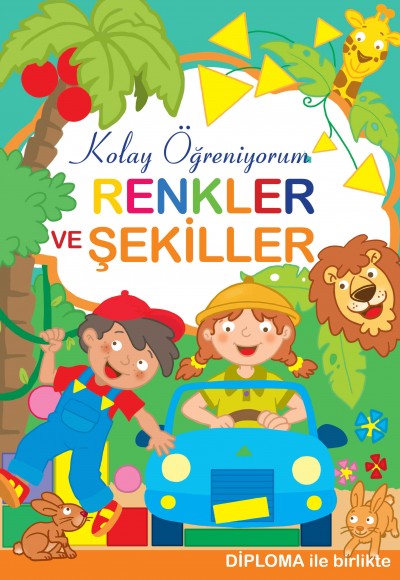 Renkler ve Şekiller - Kolay Öğreniyorum Renkler ve Şekiller - Kolay Öğreniyorum