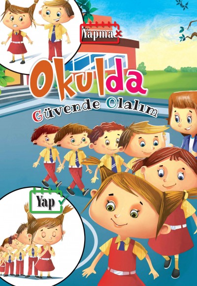 Okulda - Güvende Olalım Okulda - Güvende Olalım