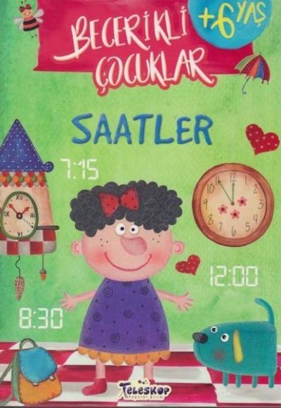 Saatler - Becerikli Çocuklar Saatler - Becerikli Çocuklar