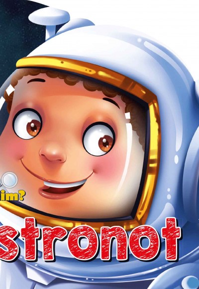 Ben Kimim? - Astronot Ben Kimim? - Astronot