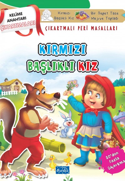 Kırmızı Başlıklı Kız - Çıkartmalı Peri Masalları Kırmızı Başlıklı Kız - Çıkartmalı Peri Masalları