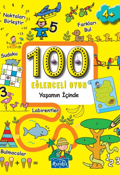 100 Eğlenceli Oyun - Yaşamın İçinde 100 Eğlenceli Oyun - Yaşamın İçinde