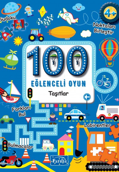 100 Eğlenceli Oyun - Taşıtlar 100 Eğlenceli Oyun - Taşıtlar