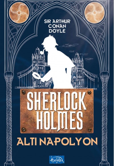 Altı Napolyon - Sherlock Holmes Altı Napolyon - Sherlock Holmes