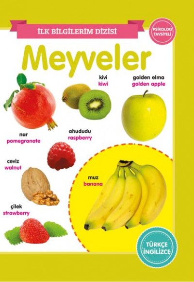 Meyveler - İlk Bilgilerim Dizisi Meyveler - İlk Bilgilerim Dizisi