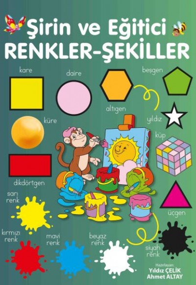 Şirin ve Eğitici Renkler - Şekiller Şirin ve Eğitici Renkler - Şekiller