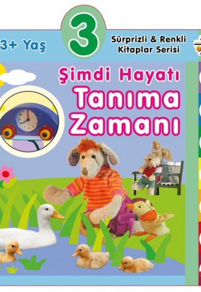 Şimdi Hayatı Tanıma Zamanı (3+Yaş) Şimdi Hayatı Tanıma Zamanı (3+Yaş)