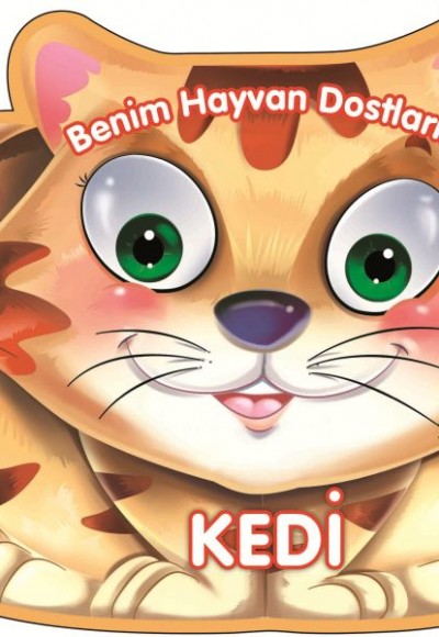 Kedi - Benim Hayvan Dostlarım (Ciltli) Kedi - Benim Hayvan Dostlarım (Ciltli)
