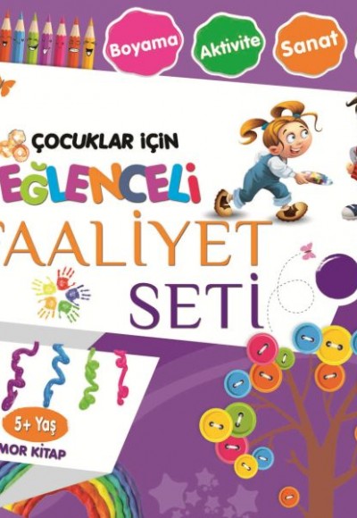 Eğlenceli Faaliyet Seti - Mor Kitap - 5+ Yaş Eğlenceli Faaliyet Seti - Mor Kitap - 5+ Yaş
