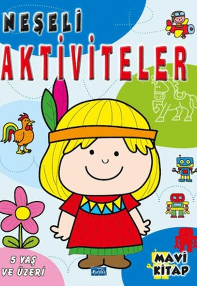 Neşeli Aktiviteler - Mavi Kitap Neşeli Aktiviteler - Mavi Kitap