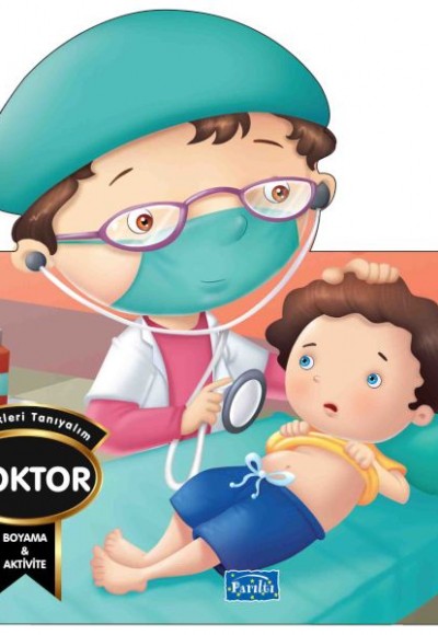 Meslekleri Tanıyalım - Doktor Meslekleri Tanıyalım - Doktor