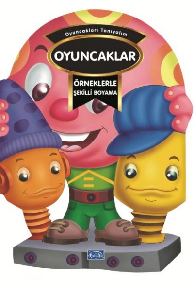 Örneklerle Şekilli Boyama - Oyuncaklar Örneklerle Şekilli Boyama - Oyuncaklar