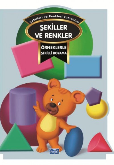 Örneklerle Şekilli Boyama – Renkler Ve Şekiller Örneklerle Şekilli Boyama – Renkler Ve Şekiller
