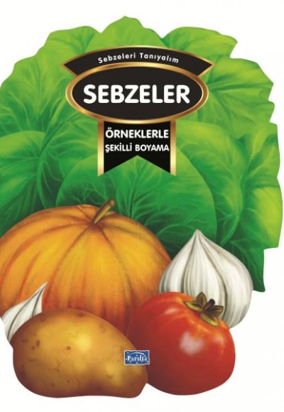 Örneklerle Şekilli Boyama – Sebzeler Örneklerle Şekilli Boyama – Sebzeler