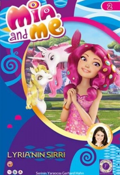 Mia and Me 2 - Lyria'nın Sırrı Mia and Me 2 - Lyria'nın Sırrı