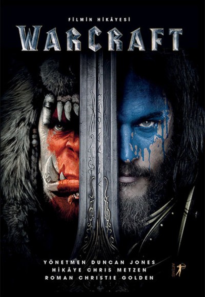 Warcraft - Filmin Hikayesi Warcraft - Filmin Hikayesi