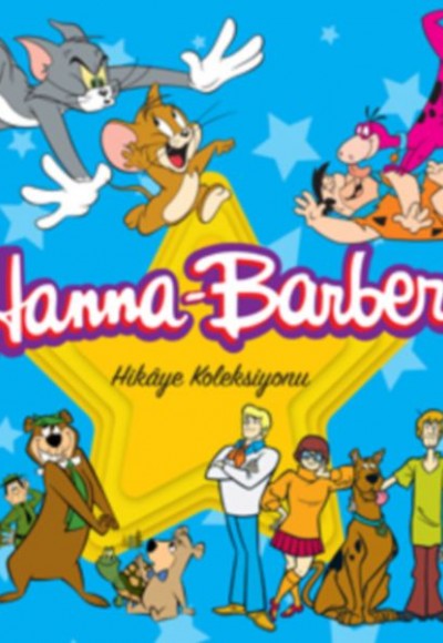 Hanna Barbera - Hikâye Koleksiyonu Hanna Barbera - Hikâye Koleksiyonu