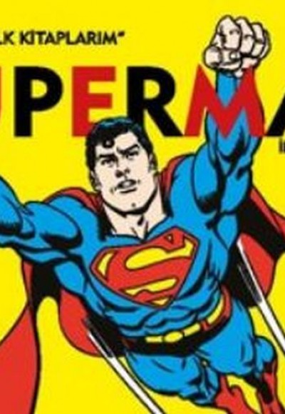 Dc Comics İlk Kitaplarım - Superman İle Tanışıyorum Dc Comics İlk Kitaplarım - Superman İle Tanışıyorum