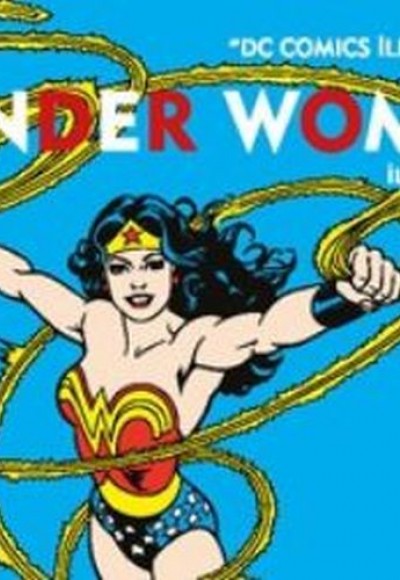 Dc Comics İlk Kitaplarım - Wonder Woman ile Tanışıyorum Dc Comics İlk Kitaplarım - Wonder Woman ile Tanışıyorum