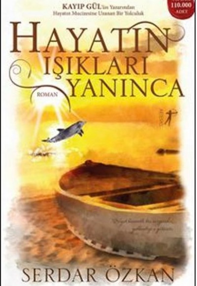 Hayatın Işıkları Yanınca Hayatın Işıkları Yanınca