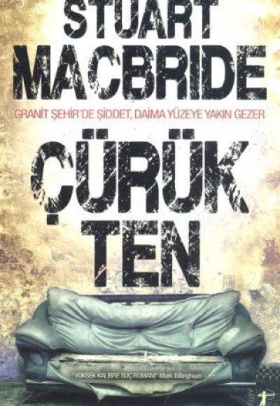 Çürük Ten Çürük Ten